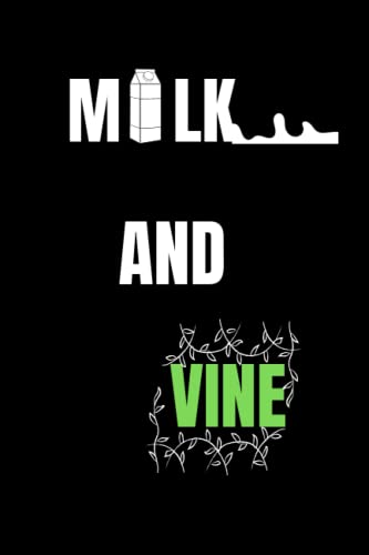milk and vine: A Delightful Blend of Poetry Inspired by Vine / publish