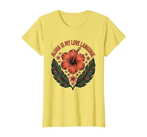 Aloha Is My Love Language Hawaiian Design T-Shirt, Women, Lemon Yellow, X-Large