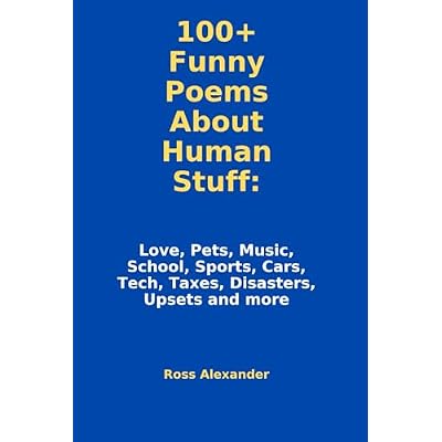 100+ Funny Poems About Human Stuff