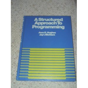 Hardcover A structured approach to programming Book
