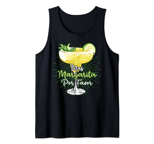 Funny Mas Margarita Por Favor Cute Drinking Joke Camiseta sin Mangas