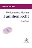Familienrecht: Mit Reform des Vormundschafts- und Betreuungsrechts (Lernbücher Jura)