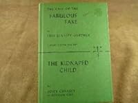 The Case of the Fabulous Fake & The Kidnaped Child B004AAEZ2A Book Cover