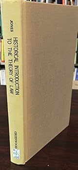 Hardcover Historical Introduction to the Theory of Law Book
