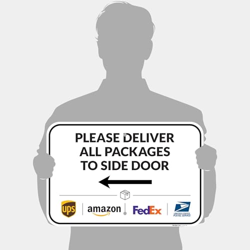 Image of Package Delivery Sign, Delivery Instructions Deliver All Package to Side Door Left Arrow Sign, 12x18 Inches, Rust Free .063 Aluminum, Fade Resistant, Made in USA