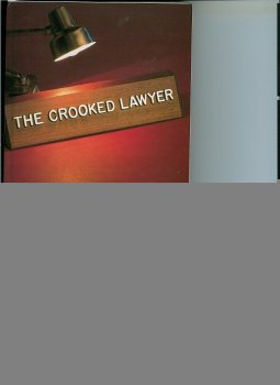 Unknown Binding The Crooked Lawyer Book