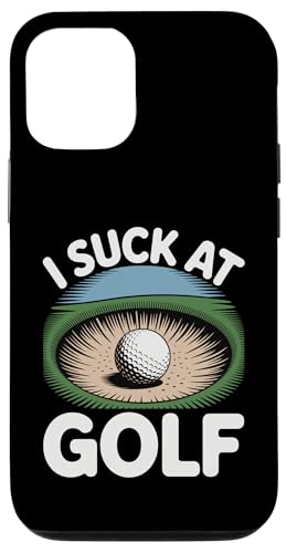 I Suck At Golf Joke ʔSt s Ȓj St X}zP[X iPhone 12/12 Pro p