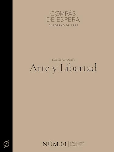 Arte y Libertad (Cuaderno núm. 1) (Edición bilingüe en castellano y catalán) (Spanish Edition)