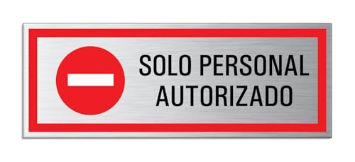 Señal solo personal autorizado 175 x 65 mm Cartel Placa Aluminio cepillado adhesivo