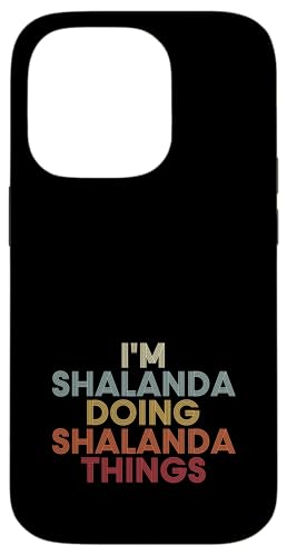 Shalanda Name Shalanda Personalized Name First Given �X�}�z�P�[�X iPhone 14 Pro �p