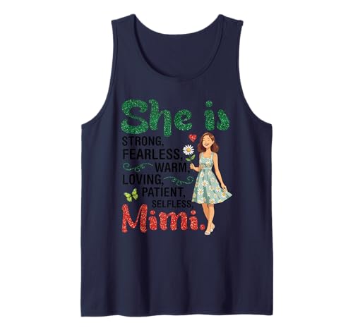 She Is Mimi Strong Fearless Warm Loving Patient Selfless Tank Top