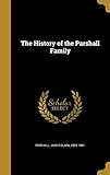 The History of the Parshall Family