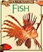 Fish (Eyes on Nature Series)