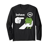 Dishonest Frog Behave No Frog Meme Funny Cartoon Design Long Sleeve T-Shirt