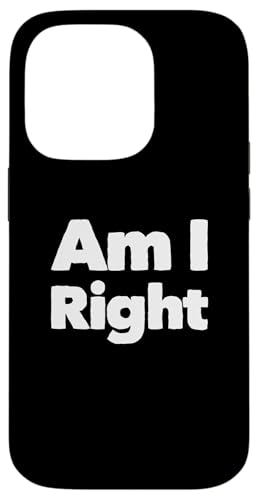 �ʔ������[���A�̃e�L�X�g �ʔ��� �l�̂��߂� �ʔ������� Am I Right �X�}�z�P�[�X iPhone 14 Pro �p