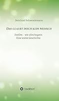 Das glaubt doch kein Mensch... 3732349306 Book Cover