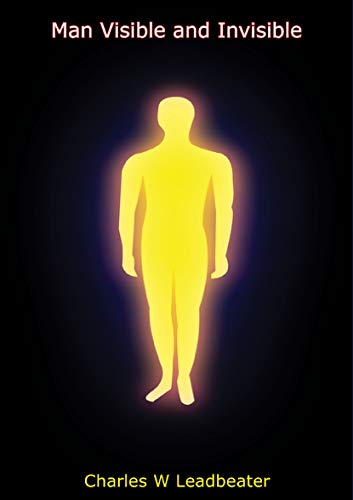 Man Visible and Invisible (English Edition)