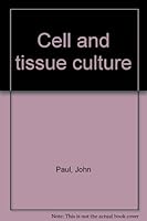 Cell and Tissue Culture. Second Edition. B0000CKSRG Book Cover