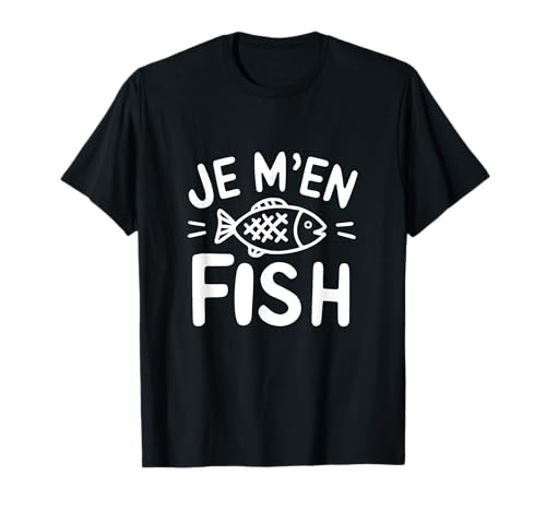 Photo de Je M'en Fish Poisson Jeu De Mot Humour Sarcasme Pécheur T-Shirt