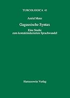 Gagausische Syntax: Eine Studie Zum Kontaktinduzierten Sprachwandel 3447041714 Book Cover