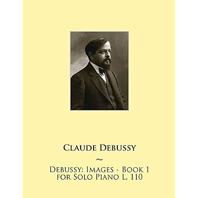 Debussy: Images - Book 1 for Solo Piano L. 110: Volume 11