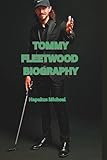 TOMMY FLEETWOOD BIOGRAPHY