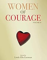 Women of Courage: Volume IV 1733339531 Book Cover