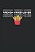 French Fries Lover: Sandwich Idea Booklet, Sandwich Maker Cookboock, Delicious Sandwich, Notebook Planer 6x9inch Daily Planner Journal, To do List Notebook, Daily Organizer, 150 Pages