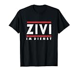 Zivi Im Dienst Zivildienst Zivildienstleistender Zivildiener T-Shirt