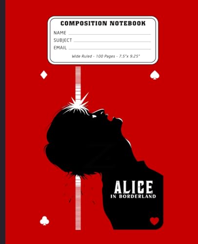 Alice In Borderland Composition Notebook 100 Pages Wide Ruled 7.5x9.25 inches: Alice In Borderland