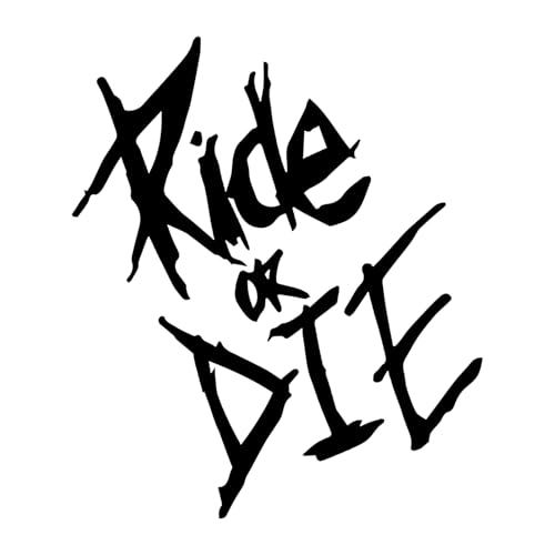 Ride Or Die Sticker Autocollant, Lettrage Étanche Autocollant pour Porte de Voiture Pare-Brise Camion Moto Découpable Ride Or Les Autocollants de Voiture