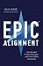 Produktbild Epic Alignment: How The Best Product Managers Work With Feature Documents