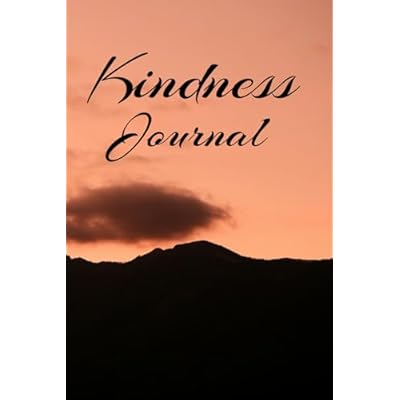 Kindness journaling: A journey of spreading happiness