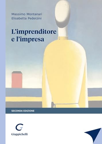 L'imprenditore E L'impresa. Estratto Da «L'imprenditore E Il Mercato»