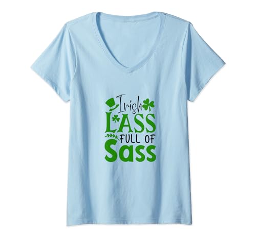 Womens Irish Lass Full Of Sass St Patricks Day Clover V-Neck T-Shirt