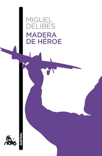 Madera de héroe (Contemporánea)