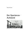 aufstand der tiere buch  Der Spartacus-Aufstand