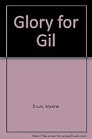 Glory for Gil B0007DE4PM Book Cover