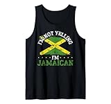 Photo Gallery funny jamaica flag caribbean - i m not yelling i m jamaican canotta Photo Gallery funny jamaica flag caribbean - i m not yelling i m jamaican canotta