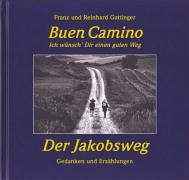 Buen Camino. Der Jakobsweg.