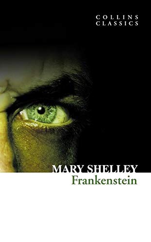 Collins Classics Frankenstein by Mary Shelley - Paperback