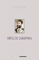 Orfeu de carapinha: A trajetoria de Luiz Gama na imperial cidade de Sao Paulo (Colecao Varias historias) (Portuguese Edition) 8526804529 Book Cover