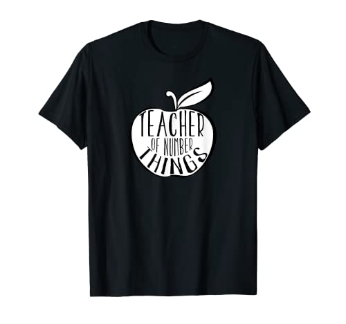 Maestro De Número Cosas Cool School Teacher Apreciación Camiseta
