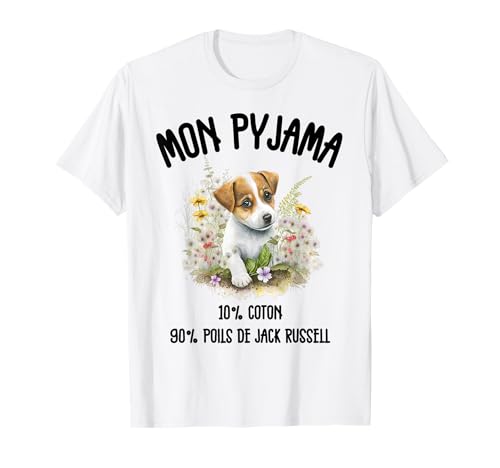 Jack Russell Cadeau Humour Pyjama Chien Jack Russell T-Shirt