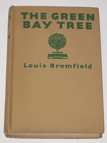 The green bay tree;: A novel, [French] B0006AKYAA Book Cover