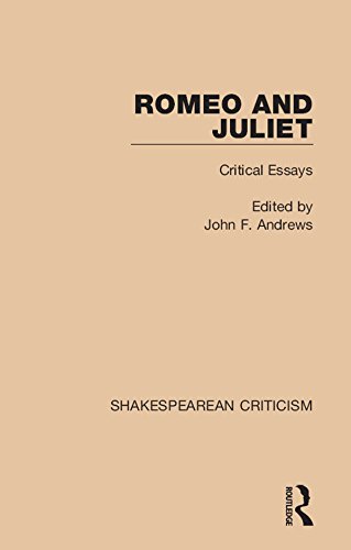 Romeo and Juliet: Critical Essays (Shakespearean Criticism)