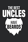 Photo Gallery the best uncles have beards: funny lined notebook journal - humor gag birthday & fathers day gifts for beard uncle - 120 blank pages Photo Gallery the best uncles have beards: funny lined notebook journal - humor gag birthday & fathers day gifts for beard uncle - 120 blank pages