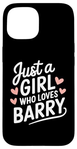 Just A Girl who loves BARRY T-Shirt Cute BARRY Case
