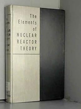 Hardcover The elements of nuclear reactor theory, Book