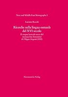 Richerche Sulla Lingua Osmanli del XVI Secolo: Il Corpus Lessicale Turco del Manoscritto Fiorentino Di Filippo Argenti (1533) 3447055111 Book Cover